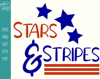 Stars and Stripes SVG - 4th of July svg -- Stars and Stripes T-shirt Design -- July 4th T-shirt Design - Cut Files for Cricut - Patriotic
