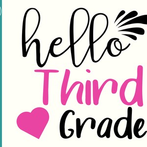 Hello Third Grade SVG - Hello Grades SVG - Back to School svg - Third Grade T-shirt Design - School PNG- Grade school svg