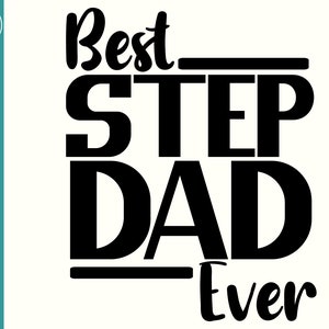 Meilleur beau-père jamais SVG-fête des pères SVG-2 versions-papa SVG pour chemises-carte fête des pères-tasse fête des pères-porte-clés fête des pères