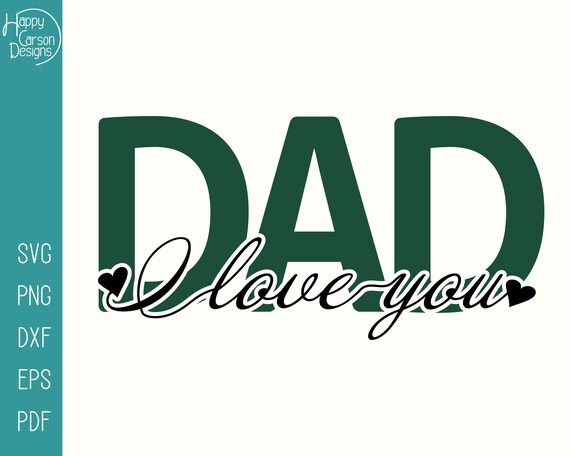 I Love You Dad T-Shirt - Father's Day Gift Dad Shirt I Love You Dad T-Shirt - Father's Day Gift Dad Shirt