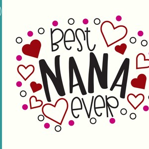 Best Nana Ever SVG Cut File - Four Layer SVG  - Best Nana PNG - Best Nana Ever T-shirt Design - Best Nana Ever Mug Design