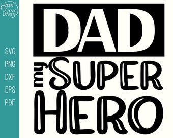 Papa Super Hero SVG - Vaderdag - Papa T-shirt - Super Hero Papa - SVG gesneden bestand - Papa Cadeau