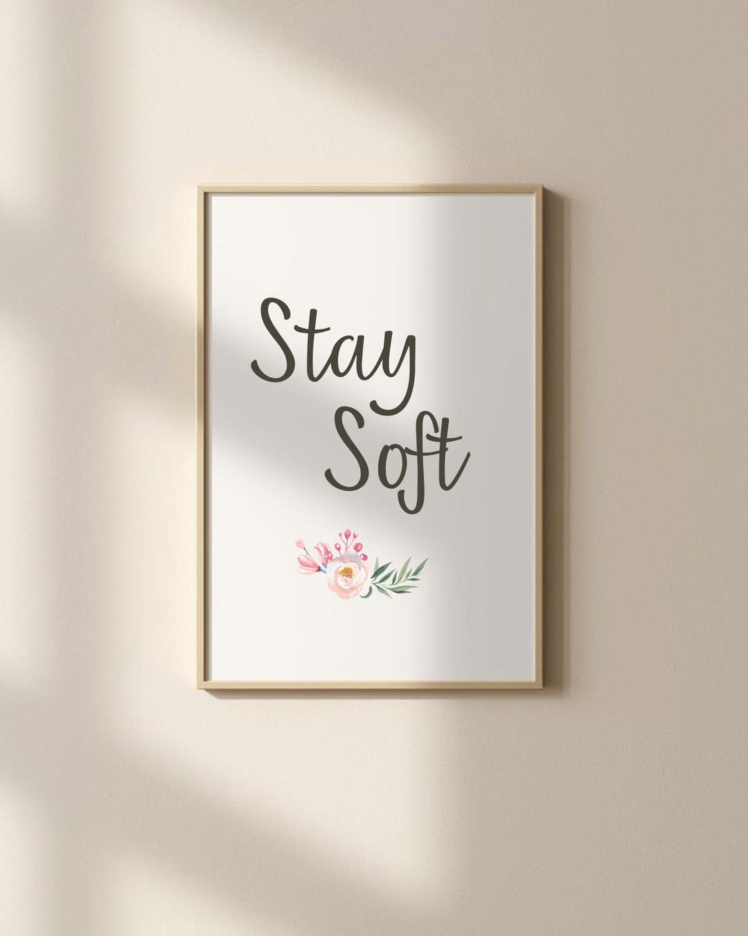 Stay Soft Quote Print, Inspirational Wall Art, Minimalist Poster ...