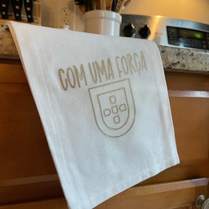 Com Uma Força Dish Towel - Portuguese Tea Towel - Portugal - Forca Portugal - Portuguese Gift