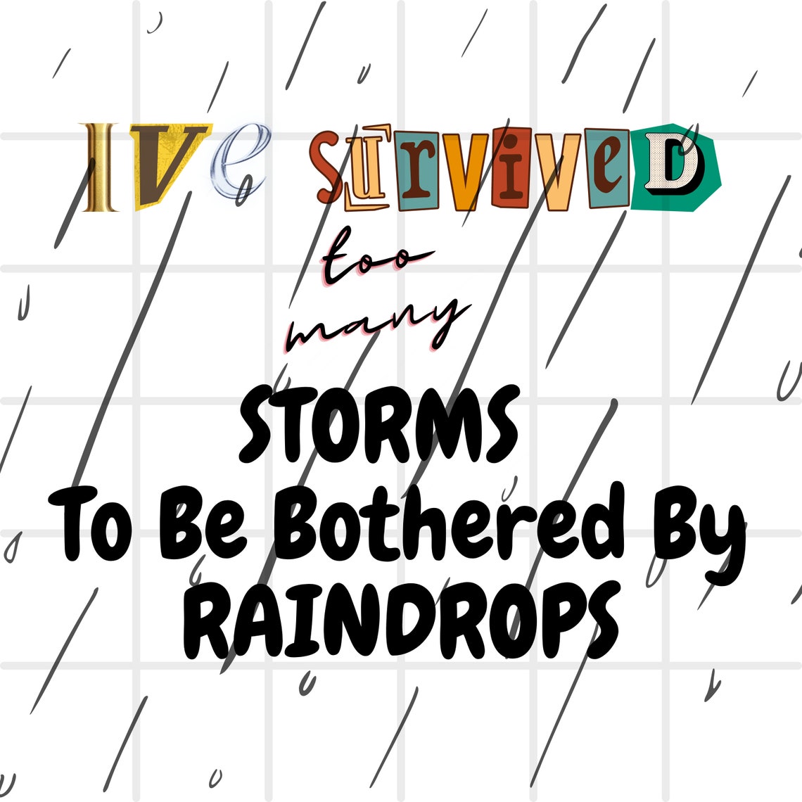I've Survived Too Many Storms Sweatshirt main image 1