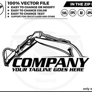 May include: Black and white vector graphic of an excavator with the text "COMPANY" and "YOUR TAGLINE GOES HERE". The image also includes the text "100% VECTOR FILE" and file type icons.