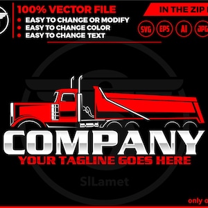 May include: A red dumper truck logo with a silver "COMPANY" text and the tagline "YOUR TAGLINE GOES HERE" below. The logo is on a black background.