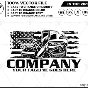 May include: Black and white illustration of a skid steer loader in front of a distressed American flag. The text "COMPANY" and "YOUR TAGLINE GOES HERE" is below the image.