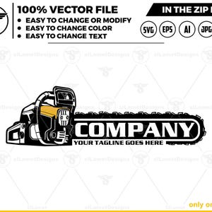 May include: Black and white logo design featuring a chainsaw with the text "COMPANY" and "YOUR TAGLINE GOES HERE" below it.
