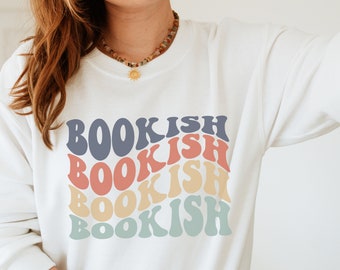 Bookish Sweatshirt | Reading Sweatshirt, Book Worm Sweater, Book Nerd Sweater, Bookish Gifts, Book Lover Sweater, Reading Crewneck