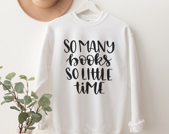 So viele Bücher so wenig Zeit Pullover | Bücherwurm Pullover, Buchliebhaber Sweatshirt, Bücherwurm Pullover, Bücherwurm Pullover, Bücherwurm Pullover, Bücherwurm Pullover