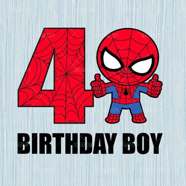 4e anniversaire garçon Svg, quatrième anniversaire garçon Spiderman, anniversaire garçon Clipart, anniversaire garçon autocollant, anniversaire pour garçon Svg fichiers numériques