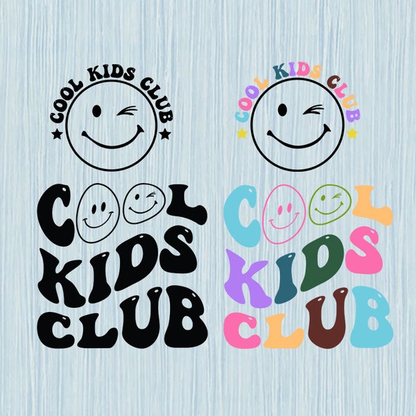 Cool Kids Club SVG, Cool Kids Club PNG, Cool Kids Svg, Kids Shirt Svg, Kiddo Svg, Mom Boy Svg, Mom Girl Svg Digital file