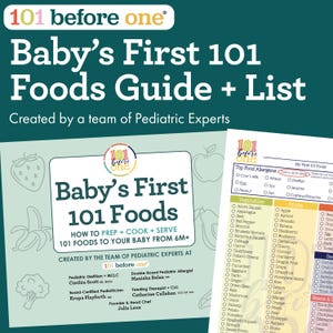 Könnte beinhalten: Ein Leitfaden mit dem Titel "Baby's First 101 Foods Guide + List" mit Text und Illustrationen. Der Leitfaden wurde von pädiatrischen Experten erstellt und enthält eine Liste von Lebensmitteln für Babys ab 6 Monaten. Eine separate Seite listet die wichtigsten Lebensmittelallergene auf.