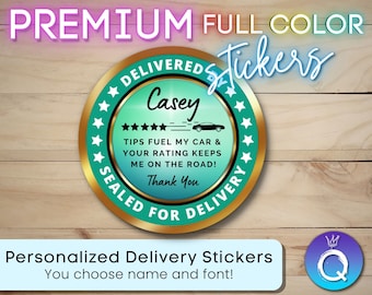 May include: Full color stickers with the text "PREMIUM" and "DELIVERED Stickers". The stickers have a teal and gold circular design with the name "Casey", a car graphic, and the text "TIPS FUEL MY CAR & YOUR RATING KEEPS ME ON THE ROAD!"