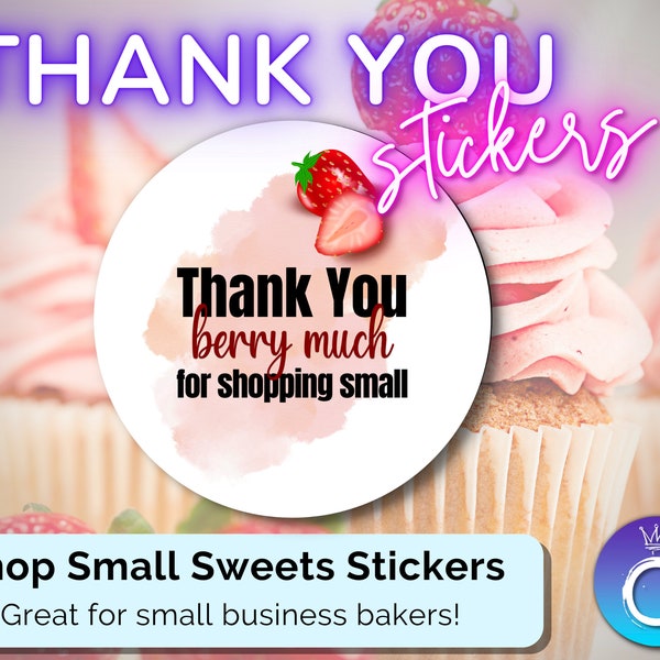 Thank You Stickers for small business sweets baker chef homemaker bakery with chocolate covered strawberry for packaging and bakery boxes