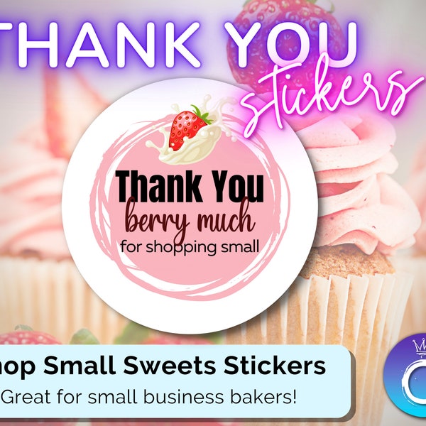 Thank You Stickers for small business sweets baker chef homemaker bakery with chocolate covered strawberry for packaging and bakery boxes