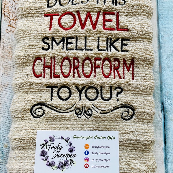 Add Some Snark to Your Bathroom with this 'Chloroform' Embroidered Hand Towel * Perfect for a Sarcastic Touch or as a Funny Gift * Free Shp