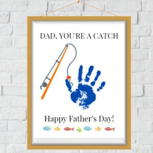 Printable Handprint Art | Dad, You&#39;re a Catch | Happy Father&#39;s Day | Instant Digital Download