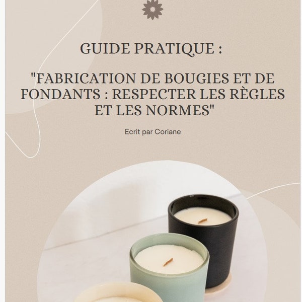 Ebook, "Bougies Brillantes : Votre Guide Complet des Règles et Normes de Fabrication"