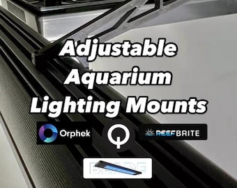 Aquarium Beleuchtungshalterungen, Quanta, Orphek, Blade, Reefbrite, 2040/1515+, RMS, & HMS