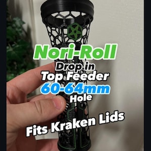 May include: Black and green 3D printed Nori-Roll Drop in Top Feeder for a 60-64mm hole. It fits Kraken lids.