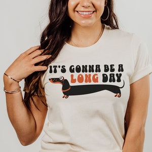 Funny Dachshund T Shirt, Wiener Dog Gift, Cute Dog Tshirt For Doxie Mom/Doxie Dad, Dachshund Gift, Funny Dog Shirt, Pun Shirt For Dog Lover