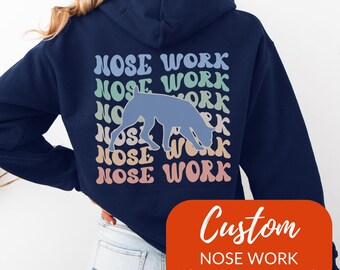 Nose Work Hoodie (Back Print), Custom Breed Dog Sports Shirt, Unisex Medium Weight Dog Training Hoodie