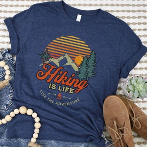 Hiking Is Life T-Shirt, Hiking Lover Gift, Retro Hiking Shirt, Hiking Shirt, Adventure Tshirt, Hikers Shirt, Grunge Hiking Tee, Camper Gift