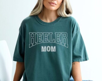 Comfort Colors Heeler Mom T-Shirt, Dog Mama Gift, College Style Dog Shirt, Australian Heeler, Dog Mom Shirt, Moms Day Dogmom, New Dog Mom