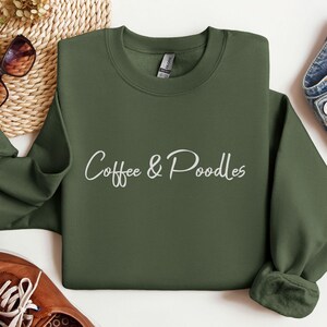 Standard Poodle Sweatshirt, Poodle Dog Lover Gift, Cute Poodle Mom Gift, Standard Poodle Sweater, Funny Poodle Gift, Coffee & Poodles Shirt