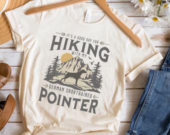 German Shorthaired Pointer T-Shirt, Pointer Mom Gift, GSP Gift, Dog Hiking Shirt, Pointer Dog, Dog Lover Shirt, Vintage Dog Shirt, Dog Lover