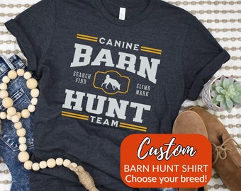 Custom Breed Barn Hunt Team T-Shirt, Custom Dog Sports, Dog Training Shirt, Dog Trainer Gift, Agility Dog, Dog Nosework, Choose Your Breed