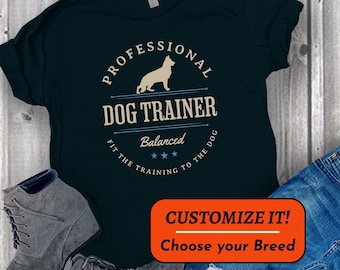 Balanced Dog Training T-Shirt, Dog Trainer Shirt, Dog Training Gift, Working Dog Gear, Dog Obedience, Dog Sports Tshirt, Custom Dog Breed