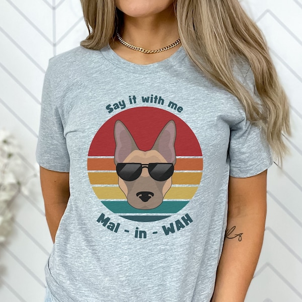 Funny Malinois Shirt, Belgian Malinois Pronunciation T-Shirt, Cute Gift for Dog Owner, Belgian Shepherd Tshirt, Vintage Sunset Funny Dog Tee