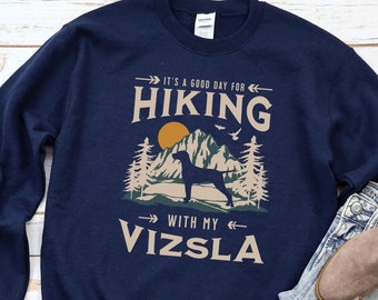 Vizsla Sweatshirt, Vizsla Gift, Vizsla Shirt, Vizsla Lover, Vizsla Mom, Hungarian Vizsla, Dog Vizsla Gift, Hiking With My Dog Mountains Top