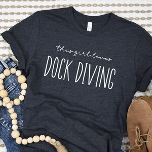 This Girl Loves Dock Diving, Dock Diving T-Shirt, Dog Dock Jumping Shirt, Diving Dog, Dog Training, Dog Sports, Dog Mom Gift, Dog Lover Gift