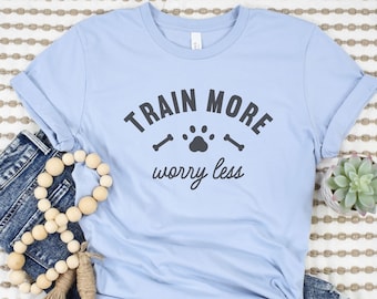 Dog Training T-Shirt, Puppy Training Tee, Dog Trainer Gift, Dog Sports Shirt, Dog Obedience Apparel, Working Dog Shirt, Dog Owner Gift Idea