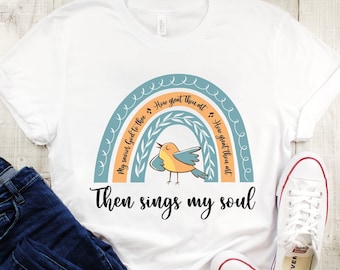 Entonces canta mi alma, camiseta de fe, regalo cristiano para mujer, linda camiseta para creyentes, camiseta de adoración, camiseta de Jesús, ¡Qué grande eres!