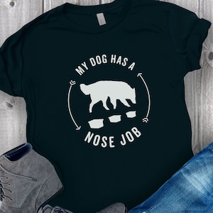 Tervuren Nosework Tee, My Dog Has a Nose Job T-Shirt, K9 Nose Work Shirt Dog Scent Work Top, Funny Dog Training Tshirt, Belgian Sheepdog