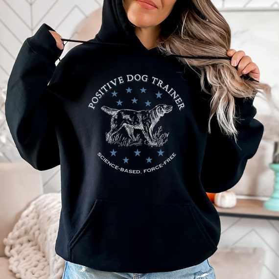 Vintage Style Positive Dog Trainer Hoodie Clicker Training 