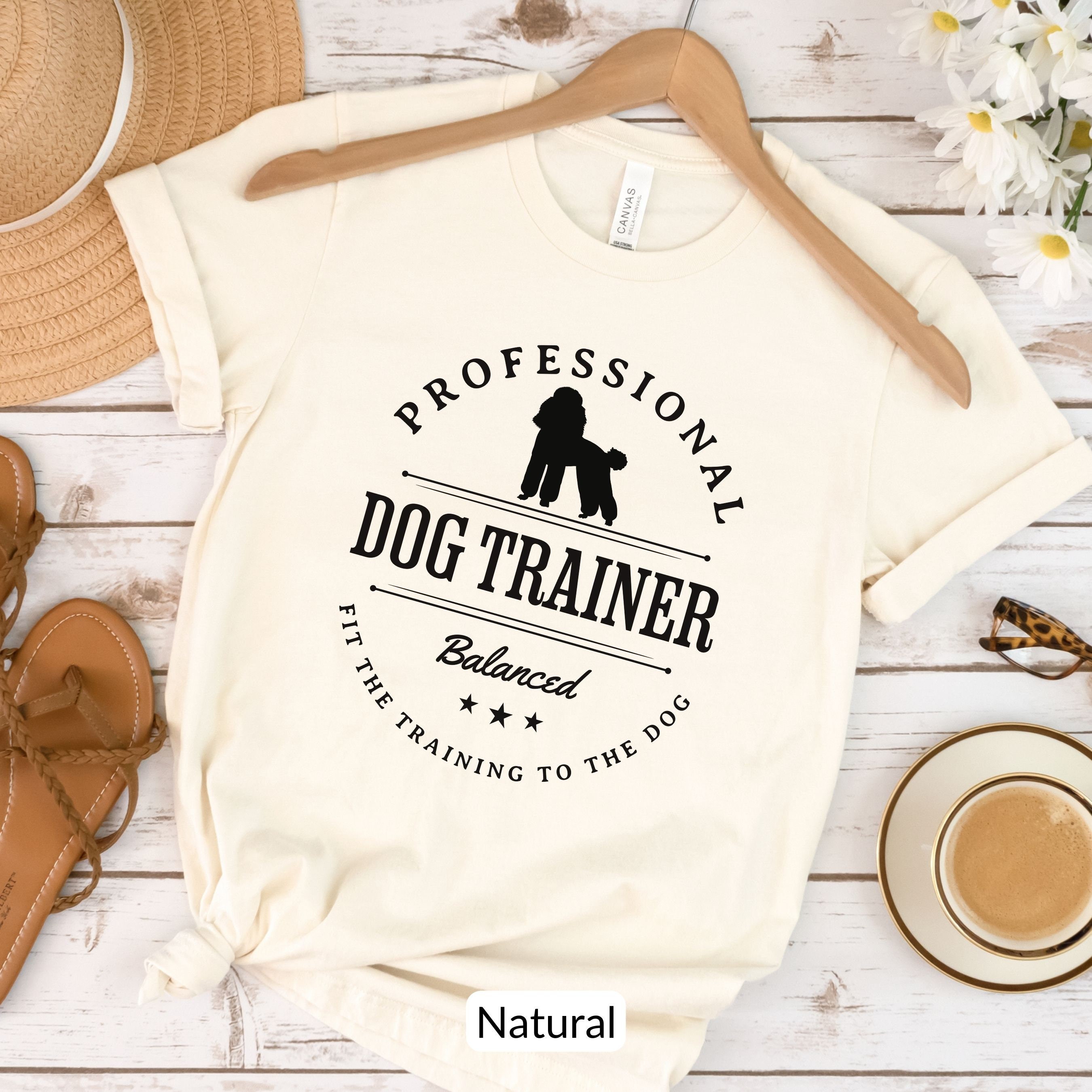 Dog Trainer T Shirts
 Poodle Dog Trainer T shirt Balanced Dog Training Tee Dog Etsy