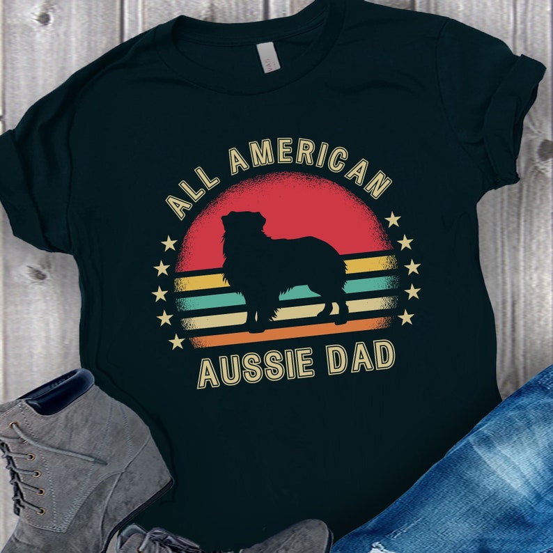 Aussie Dad T-shirt, Australian Shepherd, Aussie Dog Gift, Aussie ...