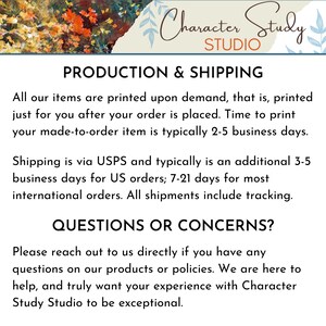 May include: Text on a white background with the words "Character Study Studio" in a blue and green font. The text "Production & Shipping" is in a black font. The text below explains the production and shipping process for orders. The text "Questions or Concerns?" is in a black font. The text below explains how to contact the seller.