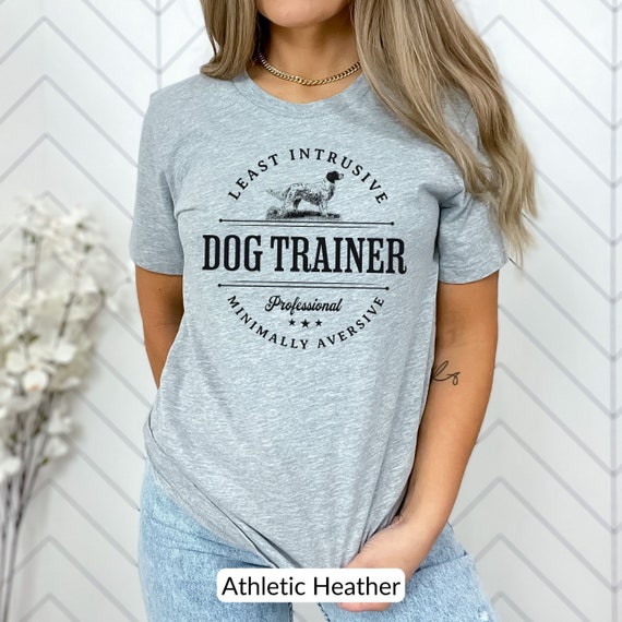 Dog Trainer T-shirt Dog Training Shirt Dog Etsy
