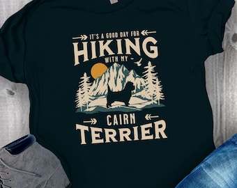 Cairn Terrier Hiking T-Shirt, Cairn Terrier Gift, Unique Dog Gift For Cairn Terrier Owner, Dog-Lover Gift, Dog Hiking Tee, Terrier Gift