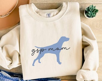 GSP Mom Sweatshirt, Cute German Shorthaired Pointer Sweater For Dog Mom Gift, Pointer Mom Gift For Her, German Shorthair Shirt For Dog Lover