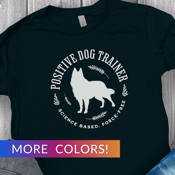 Dog Trainer Dog Training Shirt Dog Trainer Dog Training Shirt
