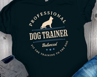 Balanced Dog Trainer T-Shirt, GSD Dog Training Shirt, German Shepherd Tee, Professional Dog Trainer, Dog Trainer Gift, Dog Obedience Tee