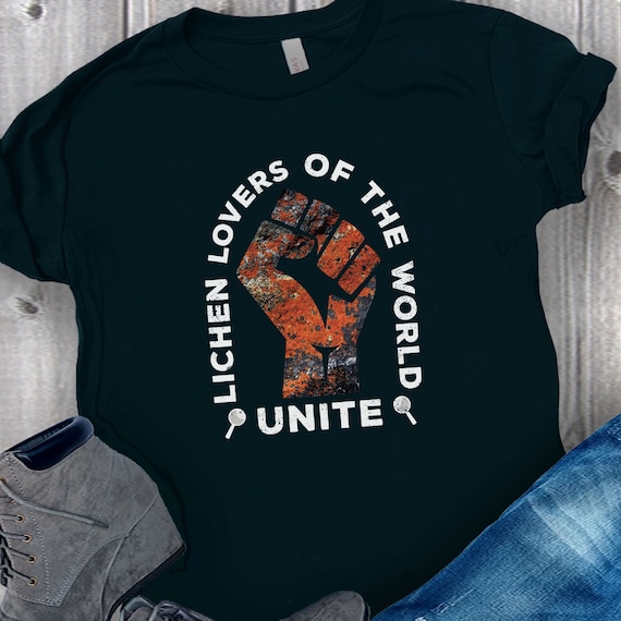 I Like Lichen Shirt For Fungus Lovers I Like Lichen Shirt For Fungus Lovers